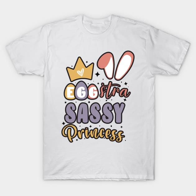 Cute Girls Bunny Ears Crown Egg-stra Sassy Princess / Retro Colorful Happy Easter Sassy Princess T-Shirt by WassilArt